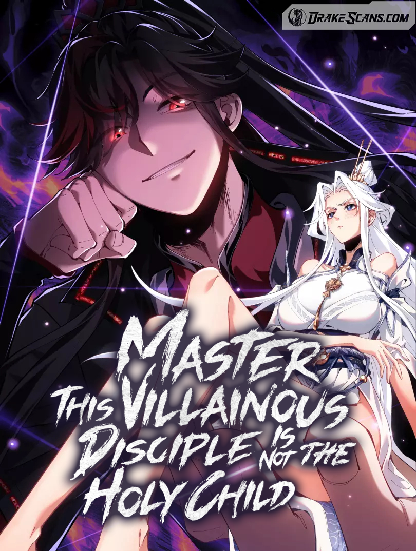 Master: This Villainous Disciple Is Not The Holy Child